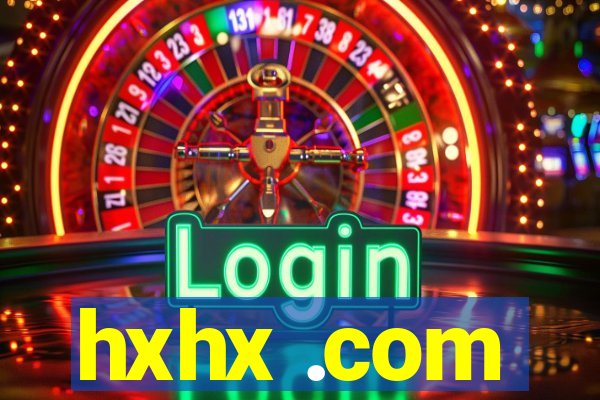 hxhx .com